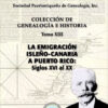 La Emigración Isleño-Canaria a Puerto Rico: Siglos XVI al XX