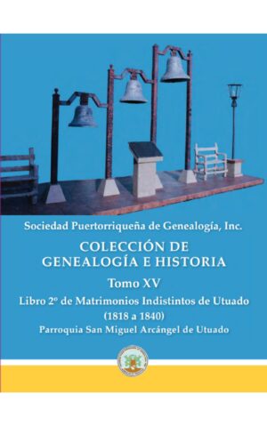 Libro Segundo de Matrimonios, Indistintos de Utuado, 1818-1840